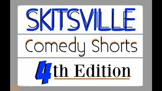 Skitsville 4 Funny Comedy Skits [upl. by Kcirttap670]