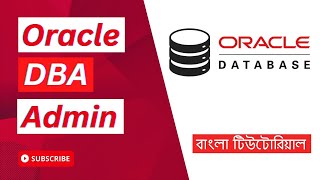 Oracle 19c DBA Bangla Tutorial  Oracle DBA Training  Part04 [upl. by Adarbil]