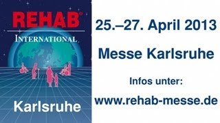 Rehab 2013 Messe Karlsruhe [upl. by Aelam]