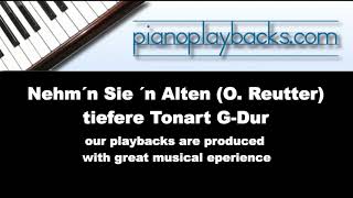 Nehm´n Sie ´n Alten Otto Reutter Playback Instrumental Demo tiefere Tonart GDur [upl. by Harelda366]