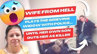 Wife From Hell Plays the Grieving Widow with Police  Until Her Own Son Outs Her as Killer [upl. by Akela]