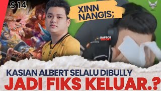 RRQ XINN SAMPEK NANGIS 😭  Kasian Albert TAK DIANGGAP HANYA DI BULLY FIKS keluar dari onic ⁉️ [upl. by Whiffen856]