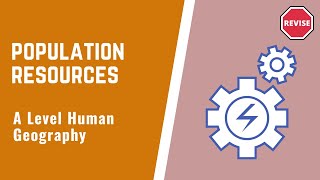 A Level Human Geography  Population amp Resources [upl. by Jordanna]