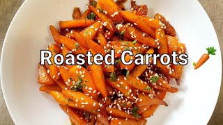 Roasted Carrots 🥕 😋 👌 క్యారెట్లు తినని పిల్లలు కి ఇలా చేసి పెట్టండి వద్దని అనకుండా తింటారు [upl. by Aila]