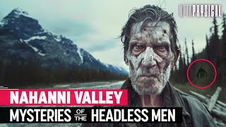 He Hunted Them ‘Valley of Headless Men’ Serial Killer in Nahanni [upl. by Nylesaj]