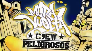 Crew Peligrosos  Mera Vuelta [upl. by Nowed]