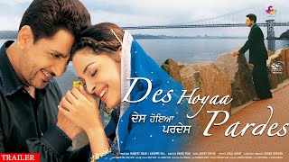 Des Hoya Pardes  Gurdas Maan  Juhi Chawla  Trailer  Movie Releasing Soon on OTT [upl. by Aes498]