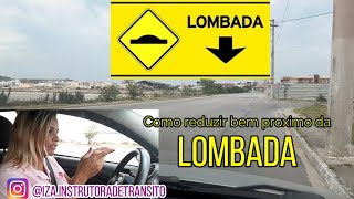 Como reduzir bem perto da lombada [upl. by Aneg548]