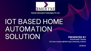 IoT based Home Automation Project Emertxe Information Technologies Internship Project [upl. by Uke]