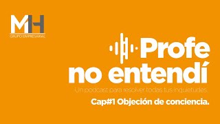 CAP1 Objeción de conciencia y el Servicio Militar en Colombia  Podcast Profe no entendí MH [upl. by Welbie]