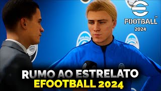 EFOOTBALL 2024  EU JOGUEI O RUMO AO ESTRELATO [upl. by Deanne]