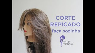 como cortar cabelo sozinha passo a passo de corte repicado  Telma tranças [upl. by Essam]