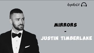 Mirrors  Justin Timberlake liriklyric [upl. by Coral918]