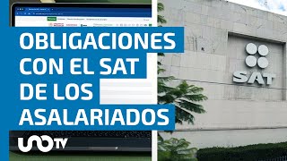 Las tres obligaciones que tienen todos los asalariados con el SAT [upl. by Beulah301]