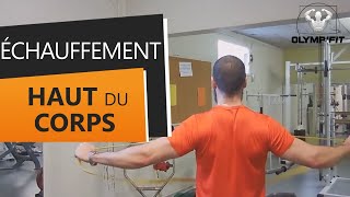 Échauffement articulaire et mobilité HAUT DU CORPS épaule ceinture scapulaire et musculation [upl. by Pergrim]