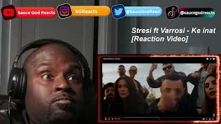 Stresi ft Varrosi  Ke inat  REACTION [upl. by Crain465]