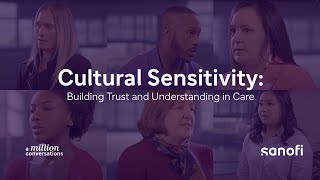 Sanofi – Embedding Cultural Sensitivity Into Care [upl. by Marcelia]