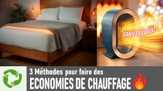 Economie de chauffage Mes 3 techniques secrètes [upl. by Atalie387]