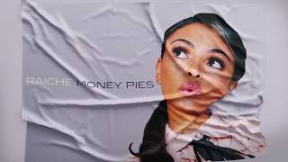 Raiche  Money Pies Official Lyric Video [upl. by Kristos]