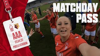 MATCHDAY PASS  NOTTINGHAM FOREST V WATFORD  WOMENS LEAGUE CUP FINAL  EXCLUSIVE BEHIND THE SCENES [upl. by Anivlac]