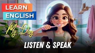 My Day  Improve your English  English Listening Skills  Speaking Skills  Daily Life [upl. by Cherish]