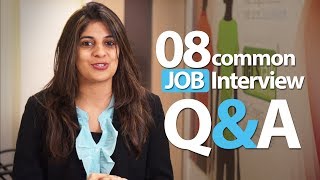 08 common Interview question and answers  Job Interview Skills [upl. by Betty]