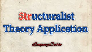 Structuralist theory application [upl. by Eilyw672]