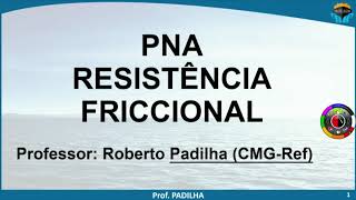 PNA  Resistência friccional [upl. by Coward]