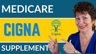 Cigna Medicare Supplement Insurance [upl. by Breech54]