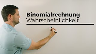 Binomialrechnungen Binomialverteilung Wahrscheinlichkeit Stochastik  Mathe by Daniel Jung [upl. by Ahsinelg]