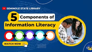 5 Components of Information Literacy [upl. by Reynolds798]