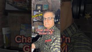 Chan Kithan Guzari Aayi Raat Ve  Piano Tribute attaullah khan [upl. by Grove]