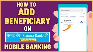 How To Add Beneficiary in Canara Mobile Banking for Money Transfer [upl. by Merv763]