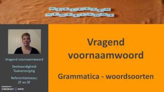 Vragend voornaamwoord Grammatica woordsoorten [upl. by Clotilda]