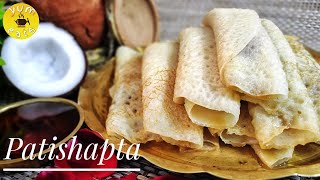 Patishapta Pitha Recipe  Traditional Bengali Patishapta Recipe  Coconut Patishapta পাটিসাপটা পিঠা [upl. by Elayne30]