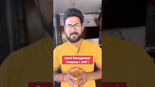 Asset Management Company  AMC  क्या होती है  mutualfunds [upl. by Nyrrad]