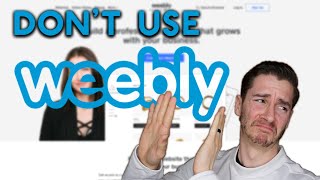 Why You Should Never Use Weebly for Your Website [upl. by Kazim]