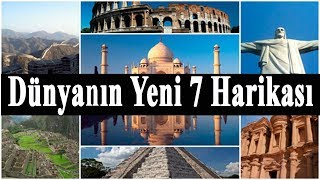 DÜNYANIN YENİ 7 HARİKASI VE GİZEMLERİ [upl. by Yeoj]