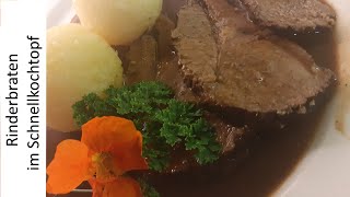 Rinderbraten im Schnellkochtopf  Burgunderbraten mit Rotweinsoße [upl. by Halbert]