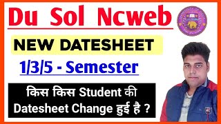 DU SOL New Datesheet 135 Semester Dec Exam 2023  du Ncweb SOL Revised Datesheet 135 Semester [upl. by Aloivaf]