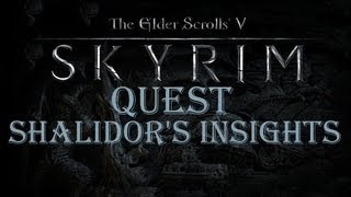 Skyrim Quest  Shalidors Insights [upl. by Nesline]