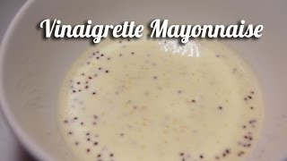 Recette Vinaigrette mayonnaise [upl. by Erving]