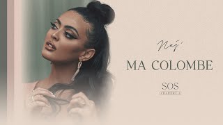 NEJ  Ma Colombe Lyrics Video [upl. by Nedroj]