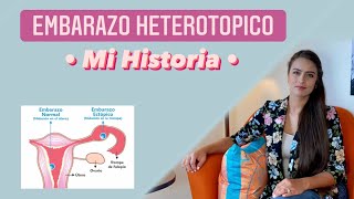 Embarazo HETEROTOPICO  Embarazo ECTÓPICO  Embarazo Intrauterino  Mi historia  Michelle H [upl. by Badr]