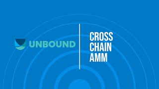 Unbound Finance Cross chain AMM Yes it will soon be reality [upl. by Ereveniug533]