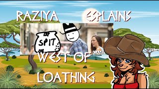 West of Loathing  Raziya Explains [upl. by Leaw]