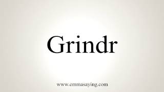 How to Pronounce Grindr [upl. by Legim]