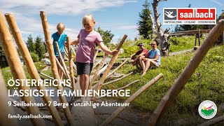 Österreichs lässigste Familienberge  Saalbach Hinterglemm Leogang Fieberbrunn [upl. by Nauqel]