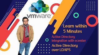 Learn vCenter integration with Active Directory over LDAPS within 5 minutes [upl. by Castillo431]