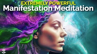 Guided Meditation MANIFEST Your Most Wonderful Future Create FEEL amp ATTRACT EXTREMELY POWERFUL [upl. by Tamsky499]